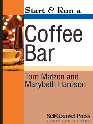 cover image of Start & Run a Coffee Bar